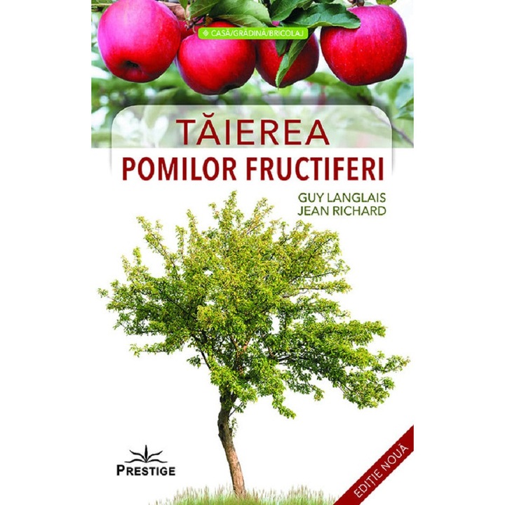 Taierea Pomilor Fructiferi - Guy Langlais, Jean Richard