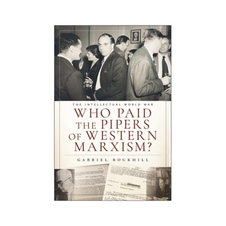Who Paid The Pipers Of Western Marxism? - Gabriel Rockhill