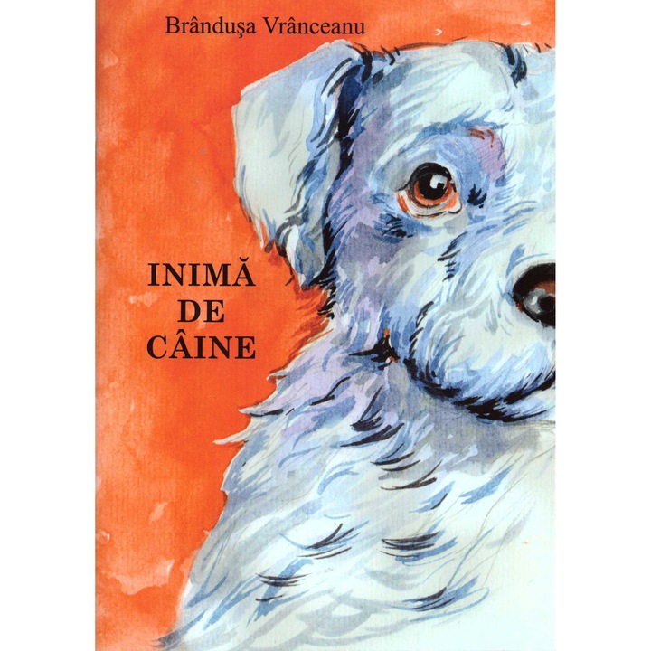 Inima de caine. Repovestire, Brandusa Vranceanu