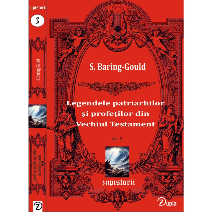 Legendele patriarhilor si profetilor din Vechiul Testament vol. 2 - S. Baring-Gould - 218 p - 200x130