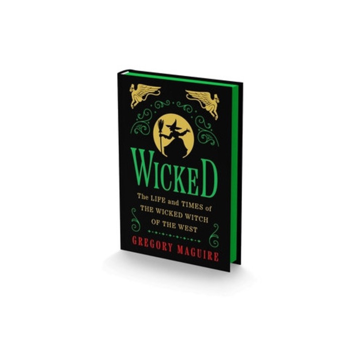 Wicked Collector's Edition: The Life And Times Of The Wicked Witch Of The West - Gregory Maguire
