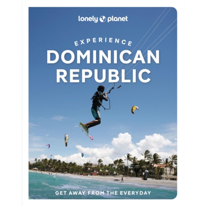 Lonely Planet Experience Dominican Republic - Michael Grosberg