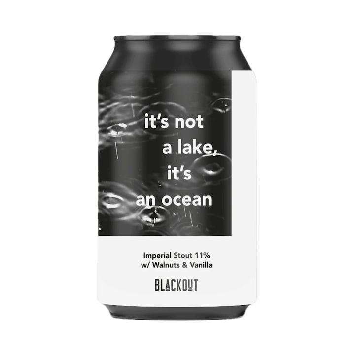 Bere artizanala Blackout - It's Not A Lake, It's An Ocean, Imperial Stout, 11%, 330 ml