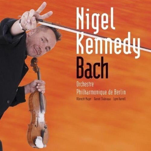 Nigel Kennedy, Daniel Stabrawa, Albrecht Mayer, Lynn Harrell-Concertos Pour Violon-Bach-CD