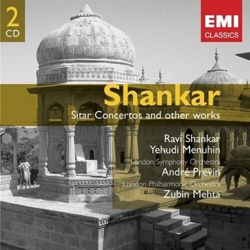 Ravi Shankar,Yehudi Menuhin-Sitar Concertos And Other Works-Ravi Shankar,Traditional-2CD