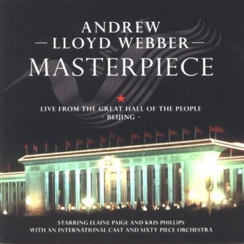 Belinda Allchin, Lisa Crosato, Trisha Crowe, Chloe Dallimore, Laura Fitzpatrick-Masterpiece/Live From The People-Andrew Lloyd Webber-CD