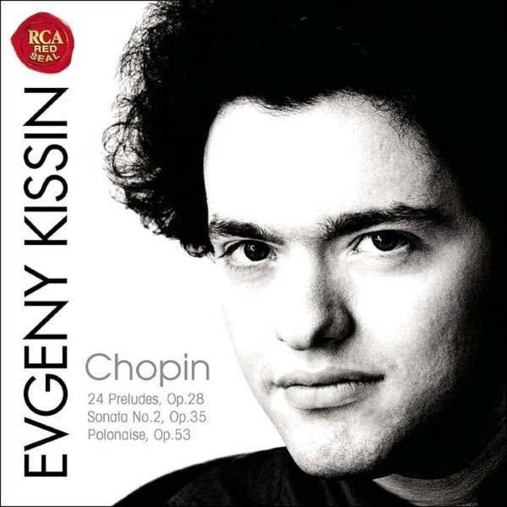 Evgeny Kissin-Preludes/Piano Sonata No.2-Frederic Chopin-CD