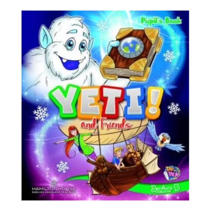 YETI AND FRIENDS JUNIOR B PUPILS BOOK