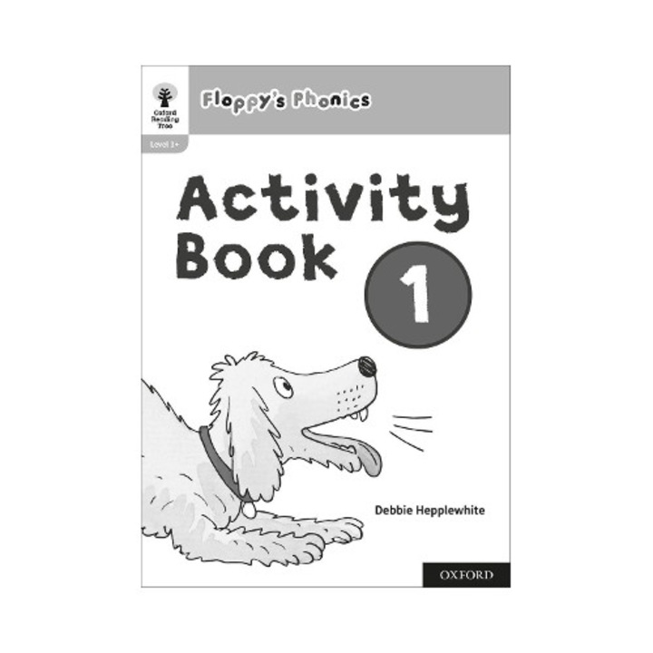 FLOPPY'S PHONICS, ACTIVITY BOOK 1 - OXFORD UNIVERSITY PRESS