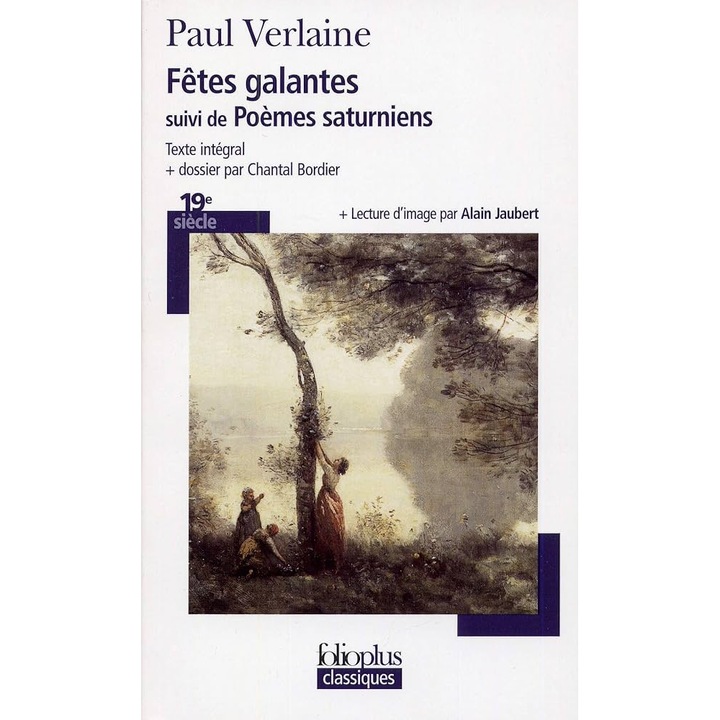 Fêtes galantes: suivi de Poèmes saturniens - Paul Verlaine