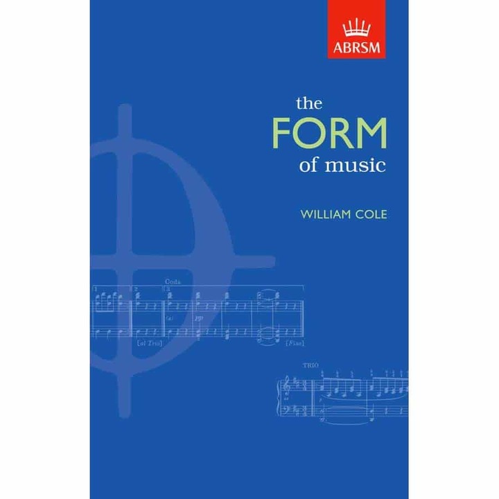 ABRSM The Form of Music, teoria muzicală, Oxford University Press, manual studiu muzică