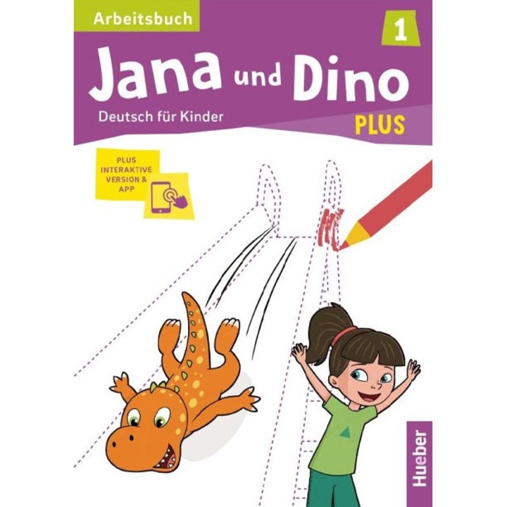 JANA UND DINO PLUS 1 ARBEITSBUCH, HUEBER VERLAG
