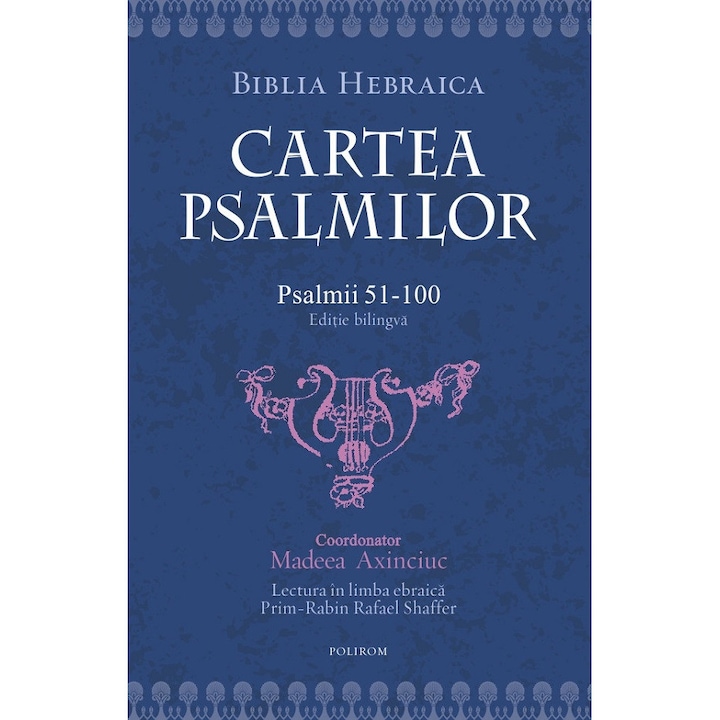 Cartea Psalmilor. Psalmii 51-100