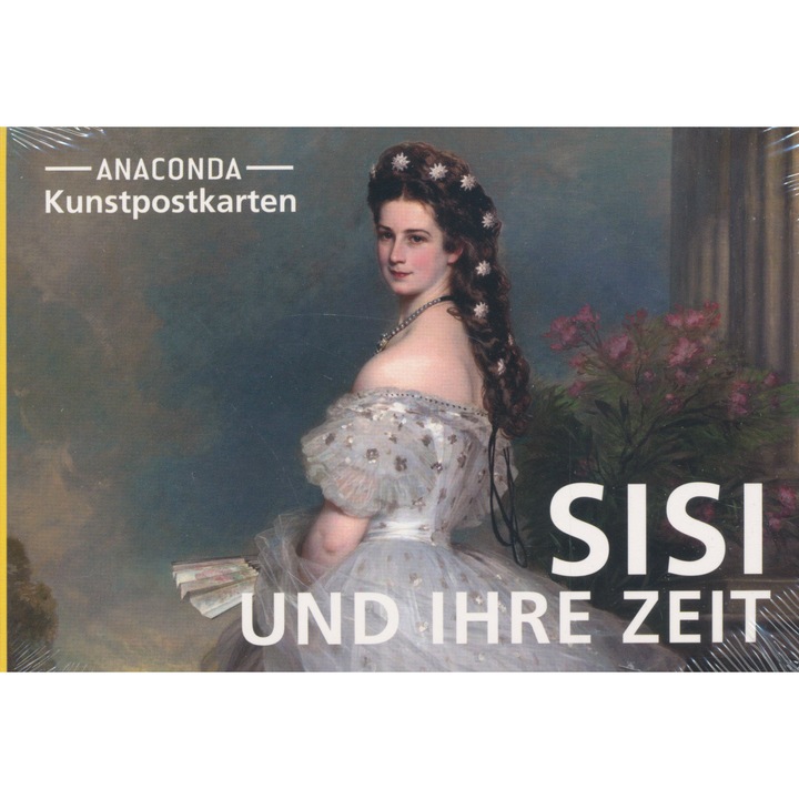 Sisi und ihre Zeit - 18 Kunstpostkarten