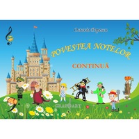 Povestea notelor continua - Octavia Popescu