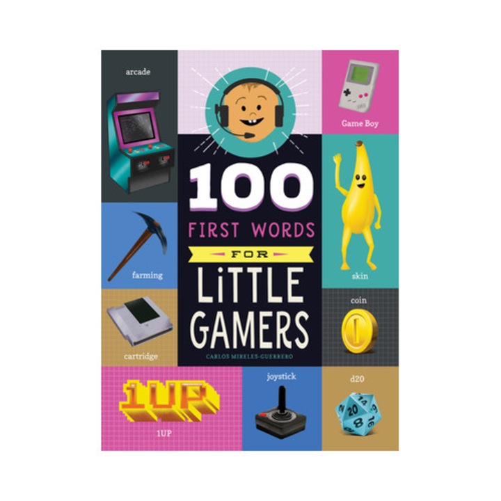 100 First Words For Little Gamers - Carlos Mireles-guerrero - Carlos Mireles Guerrero