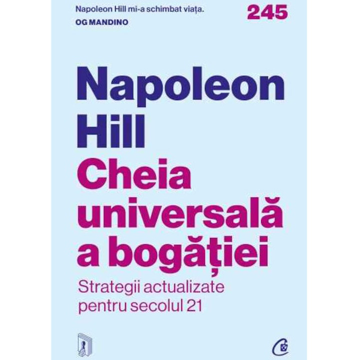 Cheia universala a bogatiei, Napoleon Hill