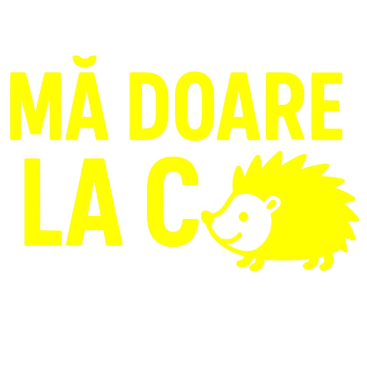 Sticker auto decorativ si rezistent, Ma doare la arici, 18cm, galben