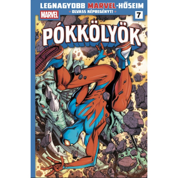 Dan Slott; Legnagyobb Marvel-hőseim 7