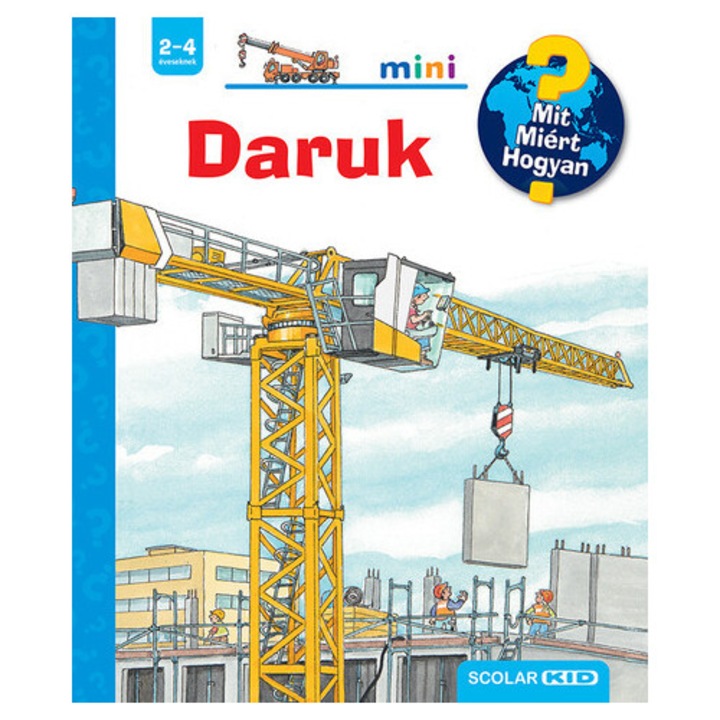 Andrea Erne; Daruk – Mit? Miért? Hogyan? Mini (76.)