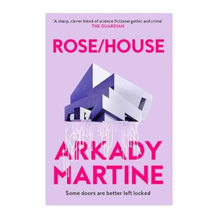 Rose/House, Arkady Martine, 2020