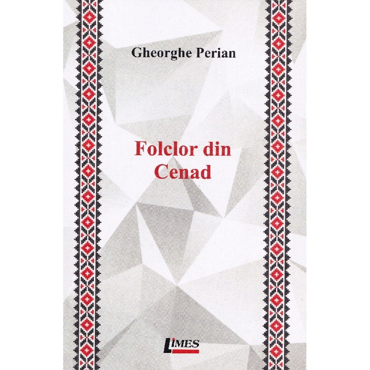 Folclor Din Cenad - Gheorghe Perian