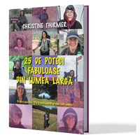 25 de poteci fabuloase din lumea larga