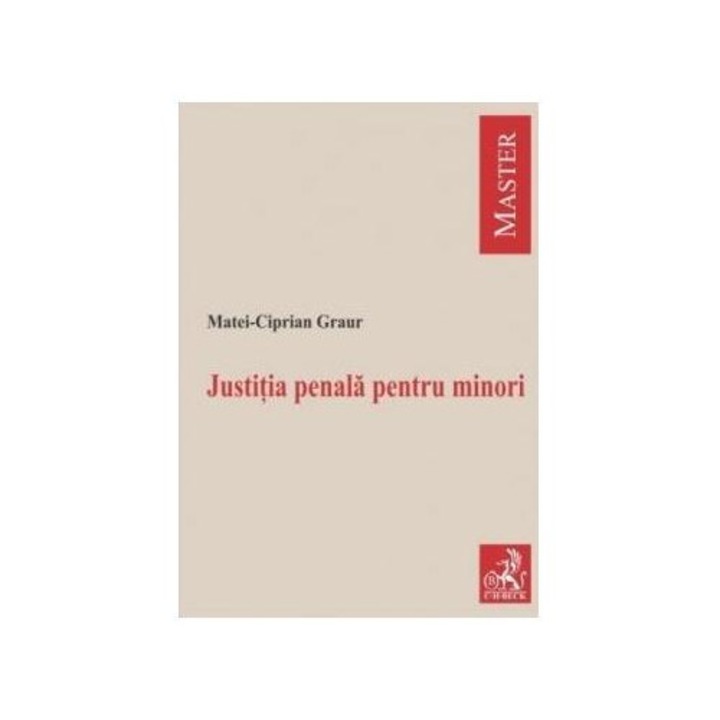 Justitia penala pentru minori, Matei-Ciprian Graur