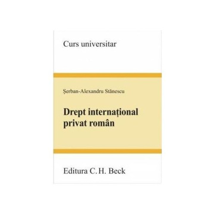Drept international privat roman, Serban-Alexandru Stanescu