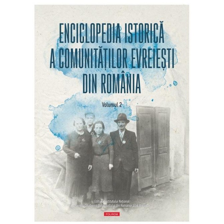 Enciclopedia istorica a comunitatilor evreiesti din Romania. Volumul II, Mariuca Stanciu