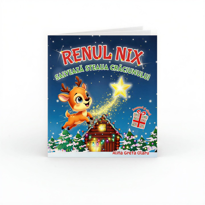 Carte pentru copii – Renul Nix salveaza Steaua Craciunului, Include videoclipuri muzicale