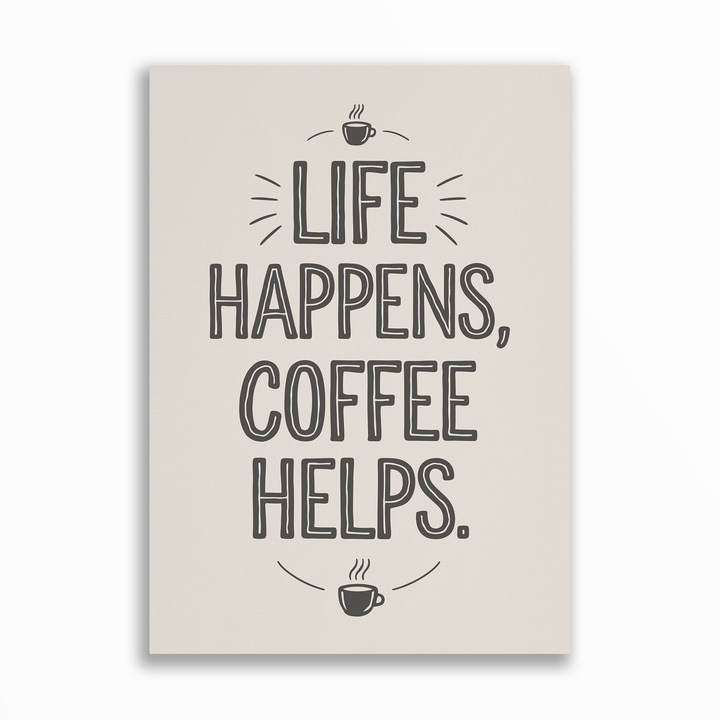 Декоративно пано от платно, типографско послание - Coffee helps, модерен стил, А3