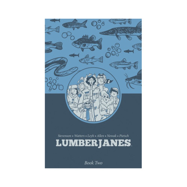 Lumberjanes Book Two - Shannon, stevenson Watters - Shannon Watters