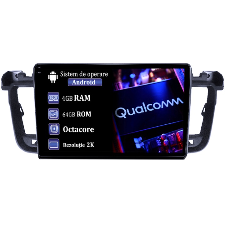 Navigatie dedicata Peugeot 508 2010-2018, 4GB RAM 64GB ROM, Procesor Qualcomm Octacore, Android 14, Rezolutie 2K, Display QLED 9", DSP, Carplay&Android Auto, SIM 4G
