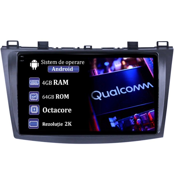 Dedikált navigáció Mazda 3 2013-2016, 4GB RAM 64GB ROM, Qualcomm Octacore processzor, Android 14, 2K felbontás, QLED 9" kijelző, DSP, Carplay és Android Auto, 4G SIM