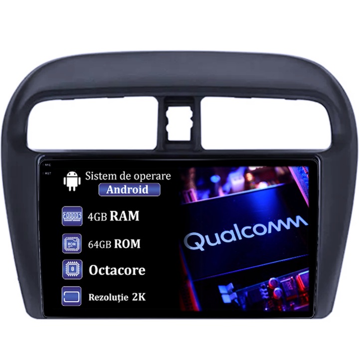 Navigatie dedicata Mitsubishi Mirage Attrage 2012-2018, 4GB RAM 64GB ROM, Procesor Qualcomm Octacore, Android 14, Rezolutie 2K, Display QLED 9", DSP, Carplay&Android Auto, SIM 4G