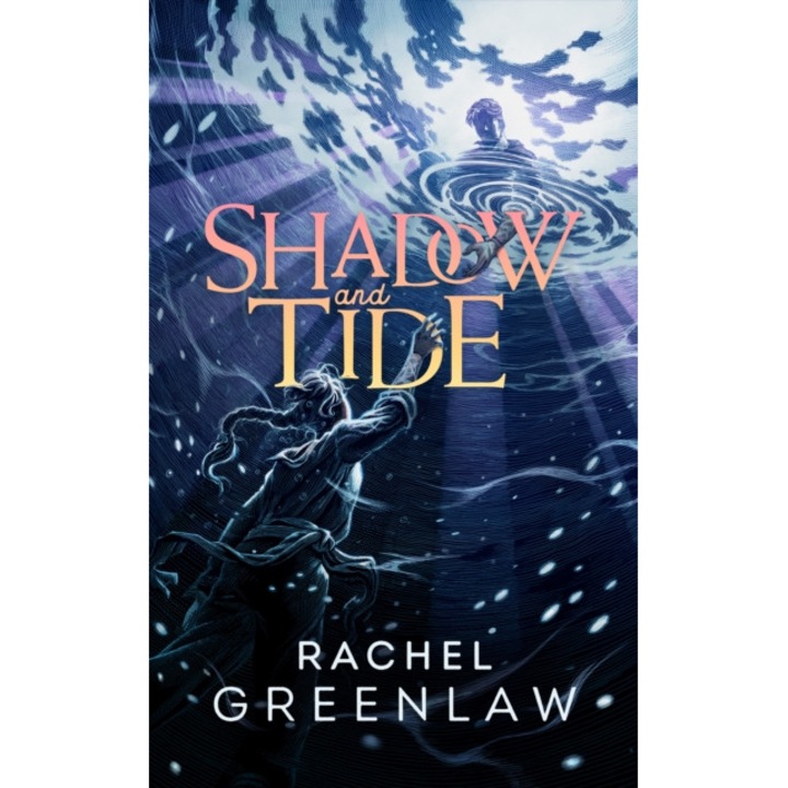 Shadow And Tide, Rachel Greenlaw, 2018