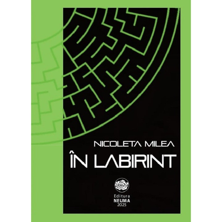 In Labirint, Nicoleta Milea, 2025