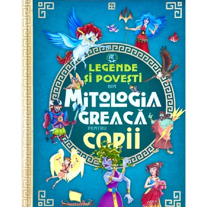 Legende și povești din mitologia greacă pentru copii, Aymax, ilustrată, 10 ani, 2023