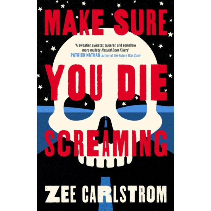 Make Sure You Die Screaming - Zee Carlstrom