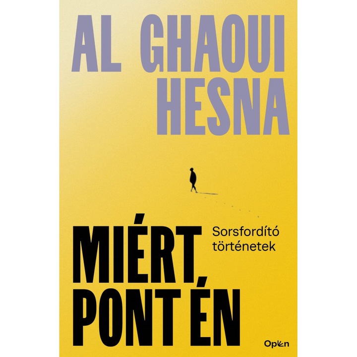 Al Ghaoui Hesna; Miért pont én