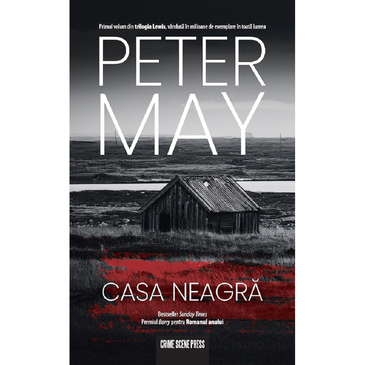 Casa Neagra. Seria Lewis Vol.1 - Peter May
