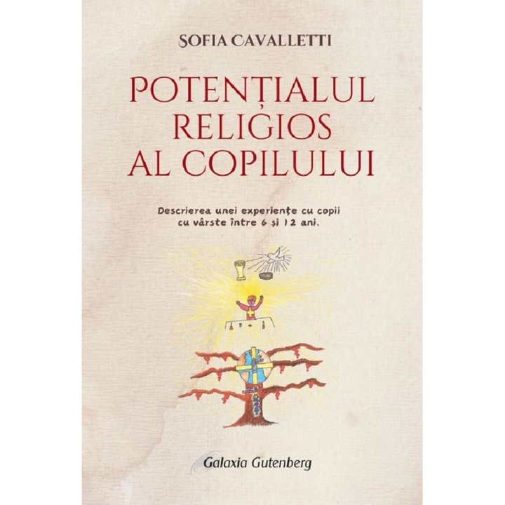 Potentialul Religios Al Copilului 6-12 Ani - Sofia Cavalletti