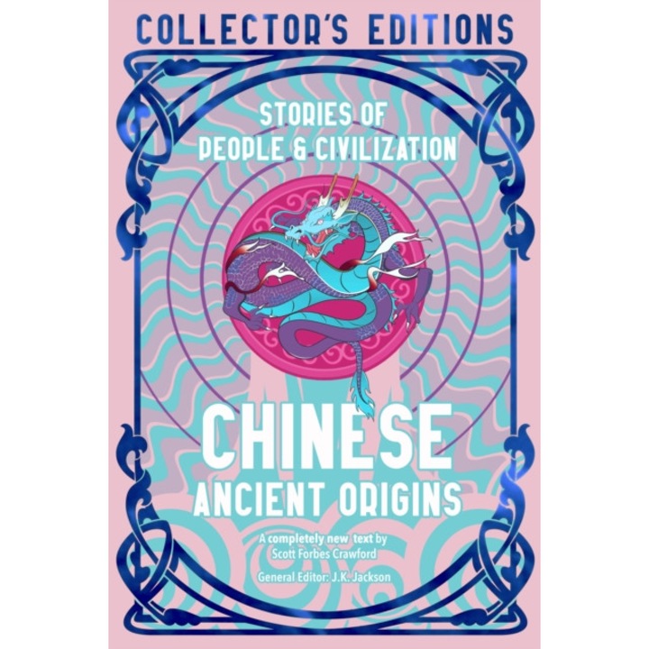 Chinese Ancient Origins: Stories Of People & Civilization - Scott Forbes Crawford