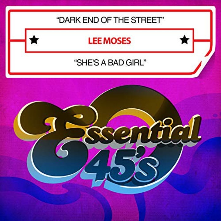 Lee Moses: Dark End Of The Street / She's A Bad Girl [CD]