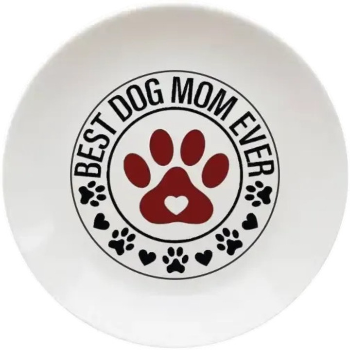 Best dog mom ever tányér, (Átmérő 20, 7 cm, Magasság 2 cm, Súly 340 gramm)