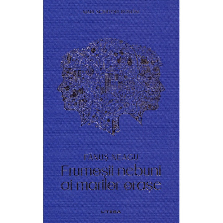 Frumosii Nebuni Ai Marilor Orase, Fanus Neagu, 2023