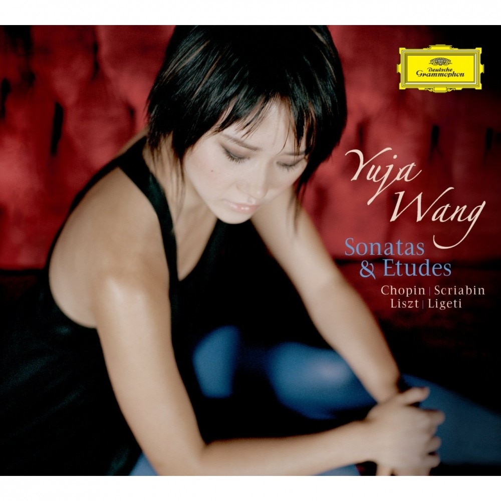 Yuya Wang-Sonatas & Etudes-Chopin, Ligeti, Scriabin, Liszt-CD