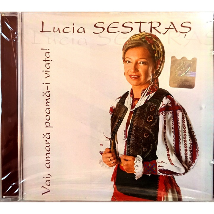 CD Lucia Sestras Vai, amara poama-i viata