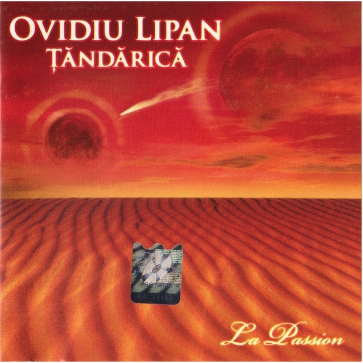Ovidiu Lipan Tandarica – La Passion